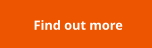 Find out more
