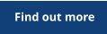 Find out more